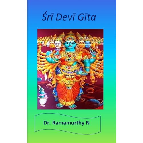 Enjoy Śrī Devī Gīta from Dr. Ramamurthy Natarajan episode artwork