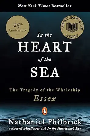Heart Sea Tragedy Whaleship Essex