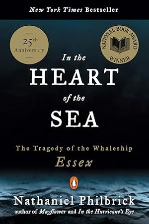 Book cover In the Heart of the Sea: The Tragedy of the Whaleship Essex