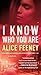 I Know Who You Are: A Novel