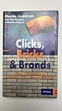 Clicks, Bricks & Brands. Ovvero il matrimonio tra economia on-line ed economia off-line (ETAS Marketing e vendite)