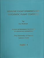 Airplane Flight Dynamics and Automatic Flight Control Part I: Chapters 1-6 B0075R00G0 Book Cover