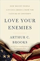 Algopix Similar Product 10 - Love Your Enemies How Decent People