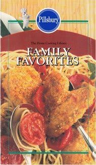 Family Favorites (Pillsbury The Home Cooking Library)