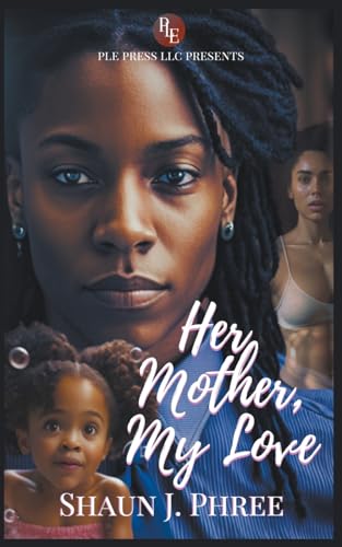 Her Mother, My Love