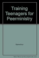 Training Teenagers for Peerministry 0931529239 Book Cover
