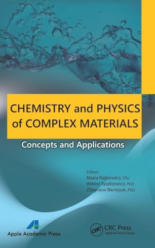 Chemistry and Physics of Complex Materials: Concepts and Applications