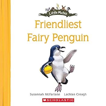 Paperback Little Mates: #6 Friendliest Fairy Penguin Book