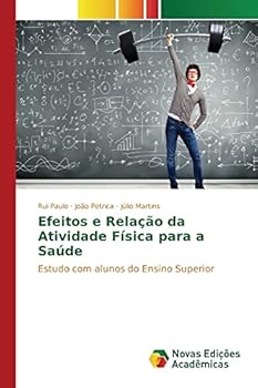 Paperback Efeitos e Relação da Atividade Física para a Saúde [Portuguese] Book