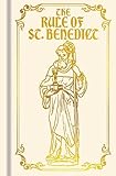 The Rule of St. Benedict: Gilded Pocket Edition (Arcturus Ornate Classics)