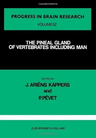 The Pineal Gland of Vertebrates Including Man, Volume 52-Wow! eBook