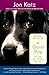 A Good Dog: The Story of Orson, Who Changed My Life