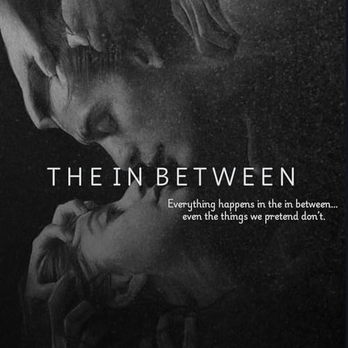 THE IN BETWEEN