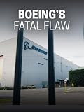 Boeing's Fatal Flaw