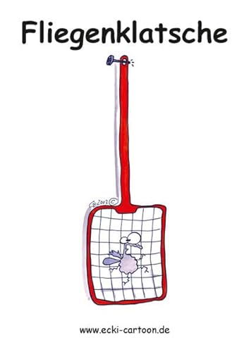 Fliegenklatsche: www.ecki-cartoon.de