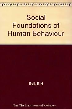 Social foundations of human behavior;: Introduction to the study of sociology
