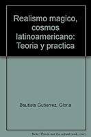 Realismo magico, cosmos latinoamericano: Teoria y practica 9589501516 Book Cover