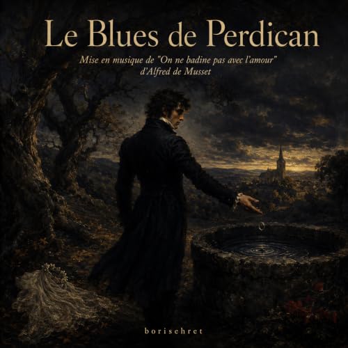 Le Blues de Perdican