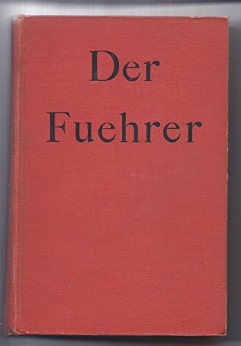 Der Fuehrer: Hitler's Rise to Power. (Text in E... B0026CTF5G Book Cover