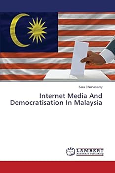 Paperback Internet Media And Democratisation In Malaysia Book