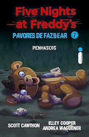 Penhascos: Five Nights at Freddy’s: Pavores de Fazbear – vol. 7 ...