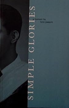 Simple glories: A memoir