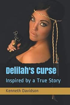 Paperback Delilah"s Curse: A Rose Blackened with Age Book