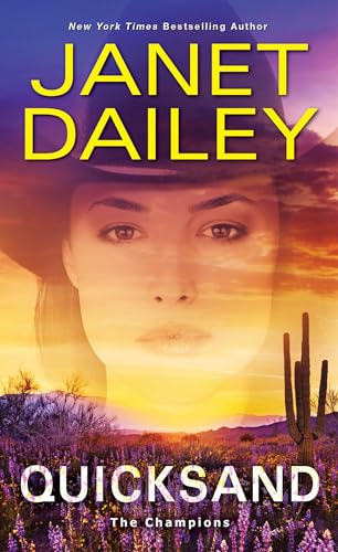 Quicksand: A Thrilling Novel of Western Romantic Suspense (The Champions)