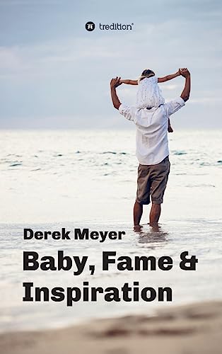 Baby, Fame & Inspiration (German Edition)