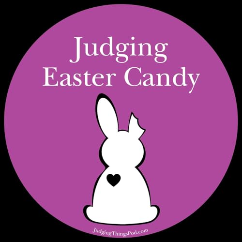 Judging Easter Candy