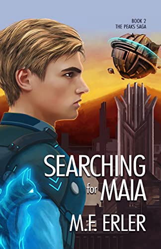 Searching for Maia (The Peaks Saga Book 2)