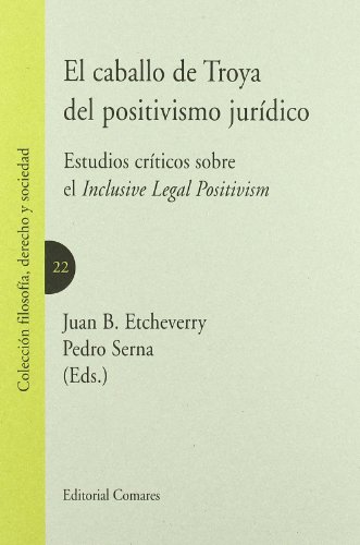 CABALLO DE TROYA DEL POSITIVISMO JURIDICO,EL