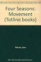Four Seasons: Movement 1570290903 Book Cover
