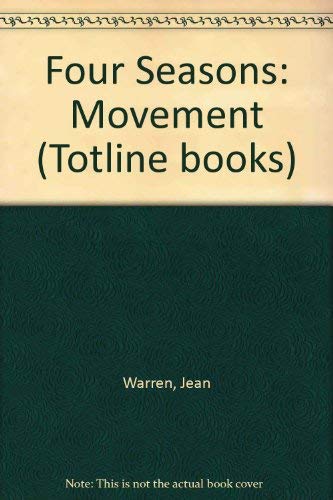 Four Seasons: Movement 1570290903 Book Cover