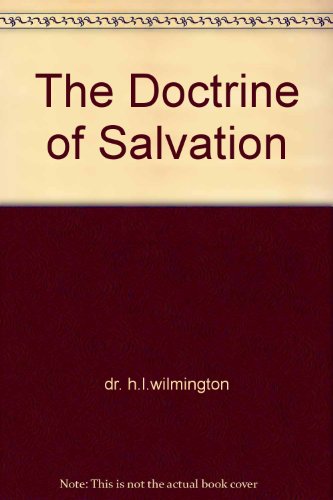 The Doctrine of Salvation B000GSLNV6 Book Cover