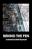 Behind the Pen