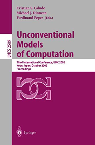 Unconventional Models of Computation: Third International Conference, UMC 2002, Kobe, Japan, October 15-19, 2002, Proceedings