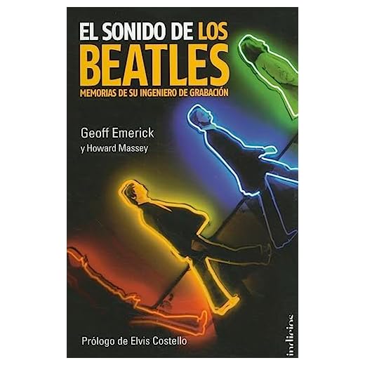 El sonido de los Beatles: Memorias de su ingeniero de grabación (Indicios no ficción)