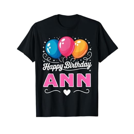 Feliz cumpleaños ANN Camiseta
