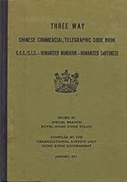 Three way: Chinese commercial / telegraphic code book B000I9NGS6 Book Cover