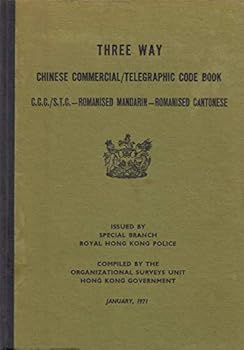 Hardcover Three way Chinese commercial/telegraphic code book : C.C.C./S.T.C.- romanised Mandarin - romanised Cantonese Book