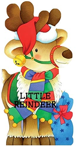 Little Reindeer: A Small Shaped Christmas Board... 0764164503 Book Cover