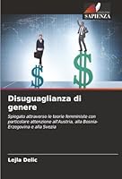 Disuguaglianza di genere (Italian Edition) 6208829992 Book Cover