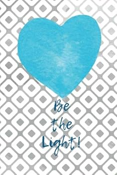 Be the Light:
