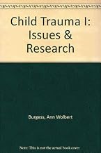 Child Trauma I : issues & research