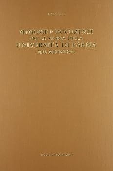 Paperback Memorie e documenti per la storia dell'Università di Parma nel Medioevo Book