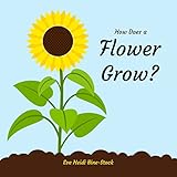 How Does a Flower Grow? (English Edition)