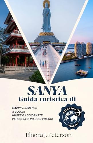 Guida turistica di Sanya, Cina: Esplora le Hawaii dell'Est. Sole, mare e serenità