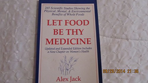 41oMwr9VOFL. SL500  - Let Food Be Thy Medicine: 265 Scientific Studies Showing the Physical, Mental, and Environmental Benefits of Whole Foods