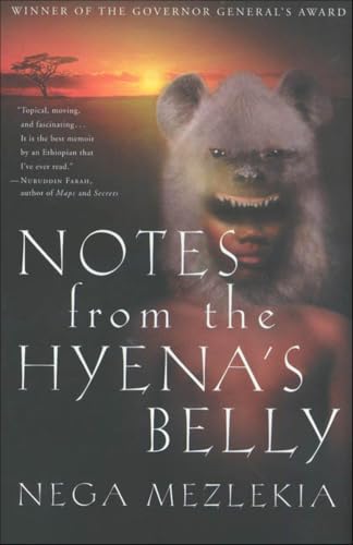 Notes from the Hyena's Belly: An Ethiopian Boyhood